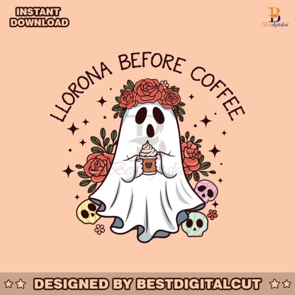 llorona-before-coffee-mexican-ghost-png