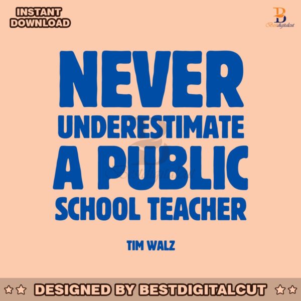 never-underestimate-a-public-school-teacher-svg