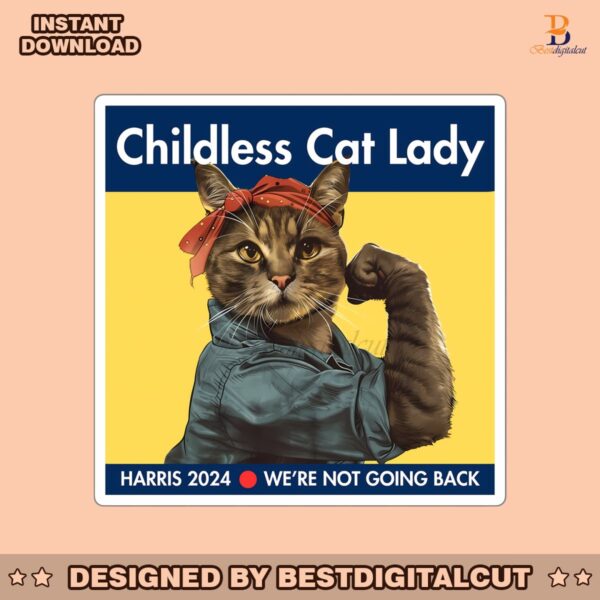 childless-cat-lady-harris-2024-we-are-not-going-back-png