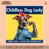 childless-dog-lady-harris-2024-we-are-not-going-back-png