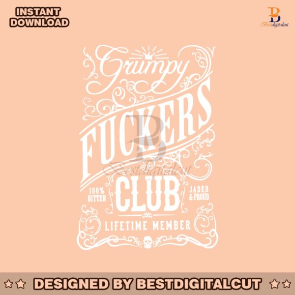 grumpy-fuckers-club-lifetime-member-svg