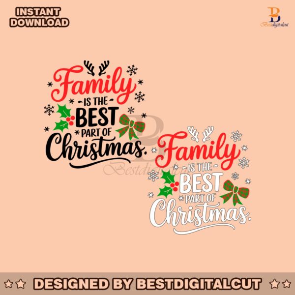 family-is-the-best-part-of-christmas-svg-family-christmas-tees-design-holiday-shirt-designs-christmas-group-shirt-christmas-pajamas