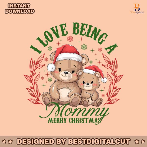 i-love-being-a-mommy-christmas-2025-png-first-christmas-as-mommy-png-merry-christmas-shirt-design-instant-download