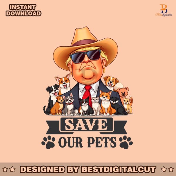 save-our-pets-cowboy-trump-2024-png