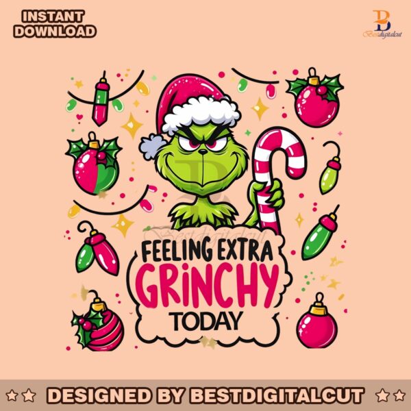 feeling-extra-grinchy-today-cute-grinchmas-png