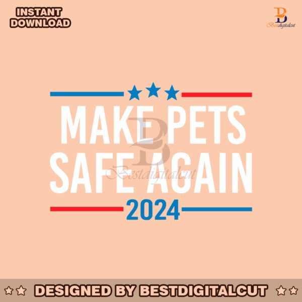 make-pets-safe-again-trump-vance-2024-svg