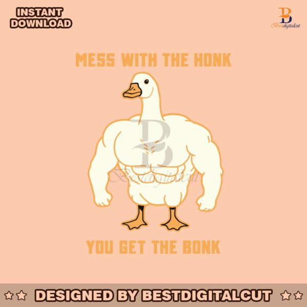 mess-with-the-honk-you-get-the-bonk-svg