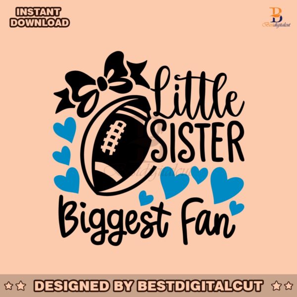 little-sister-football-biggest-fan-svg