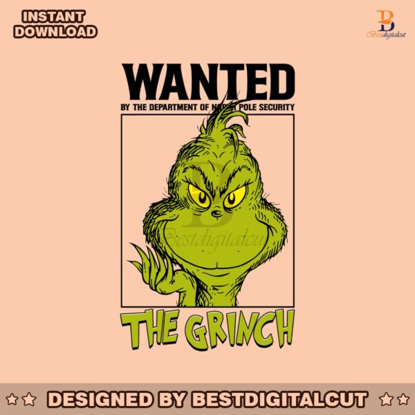 wanted-by-the-department-of-north-pole-security-the-grinch-svg