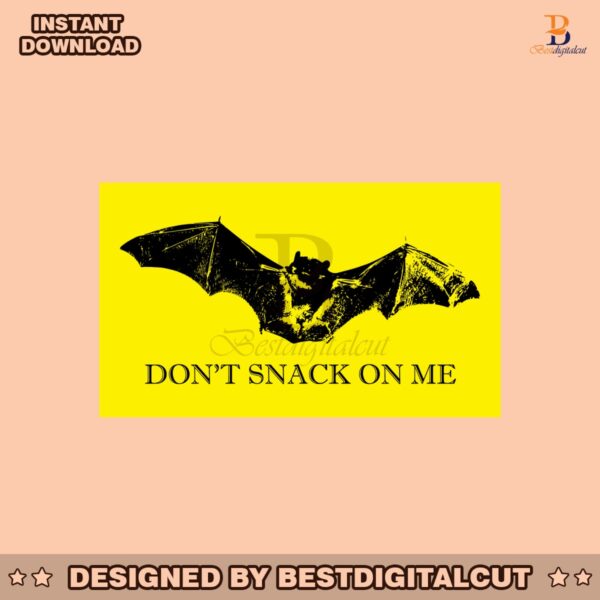 dont-snack-on-me-funny-bat-gadsden-flag-svg