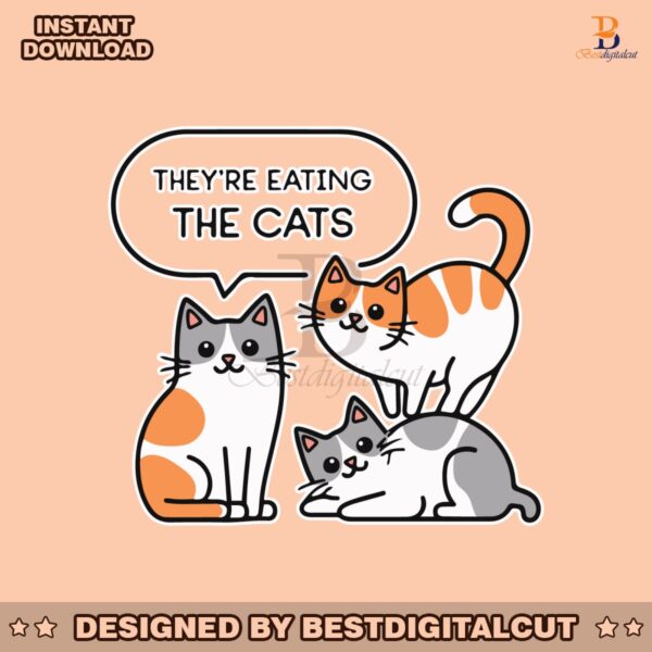 theyre-eating-the-cat-theyare-eating-the-pets-svg