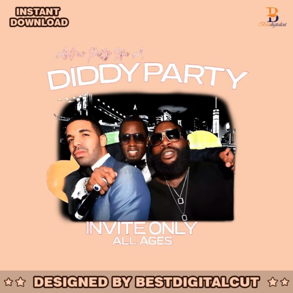 aint-no-party-like-a-diddy-party-invite-only-all-ages-png