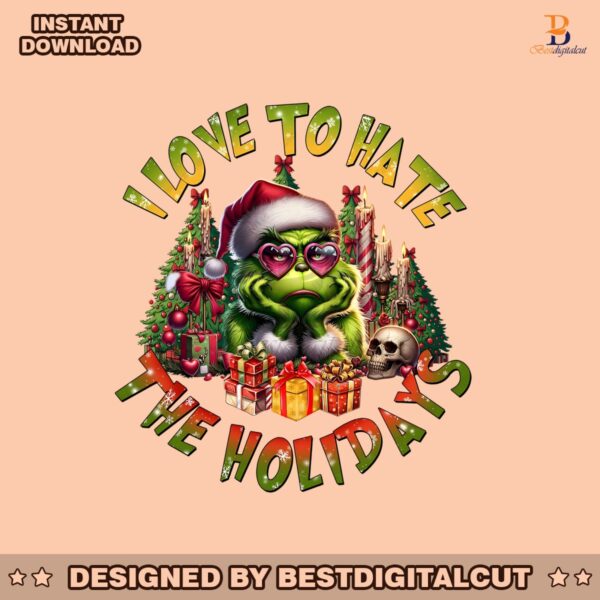 retro-christmas-grinch-i-love-to-hate-the-holidays-png