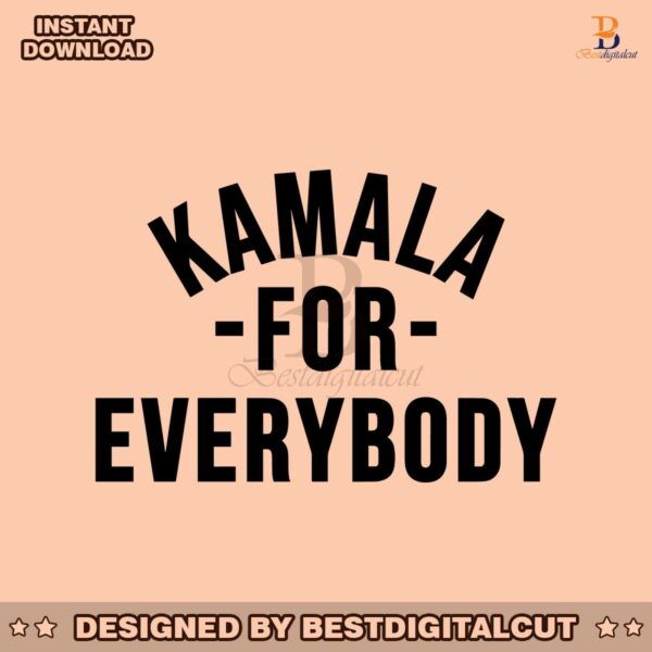 kamala-for-everybody-funny-kamala-harris-2024-svg