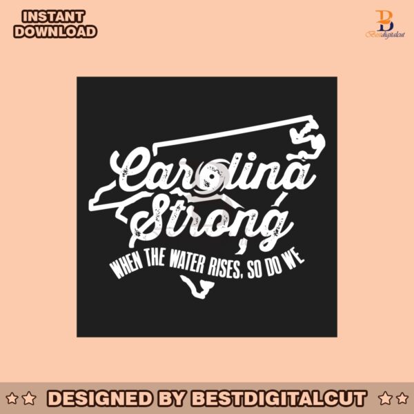 retro-carolina-strong-when-the-water-rise-so-we-do-svg