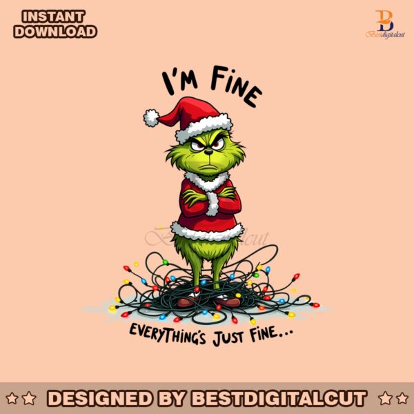 im-fine-everything-just-fine-christmas-light-funny-grinchmas-png