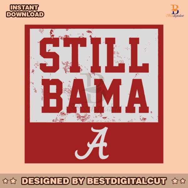 alabama-crimson-tide-football-still-bama-svg