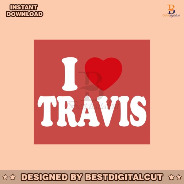 i-heart-love-travis-kelce-taylor-swift-svg