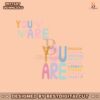 colorful-you-are-enough-kind-amazing-brave-motivation-quote-svg