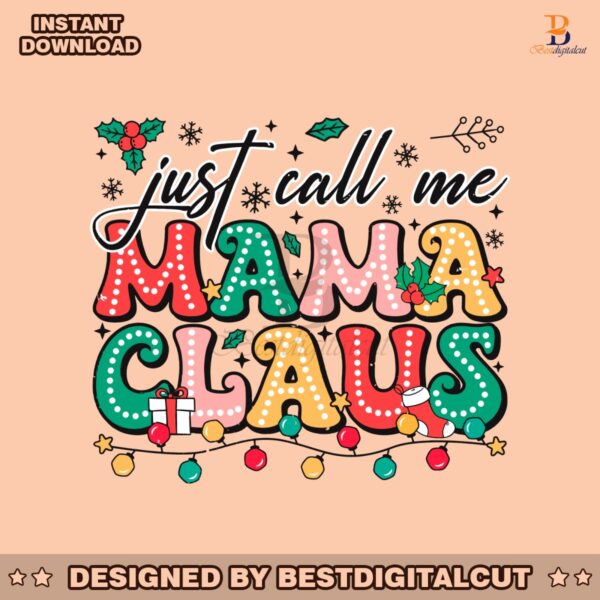 retro-groovy-just-call-me-mama-claus-christmas-light-svg