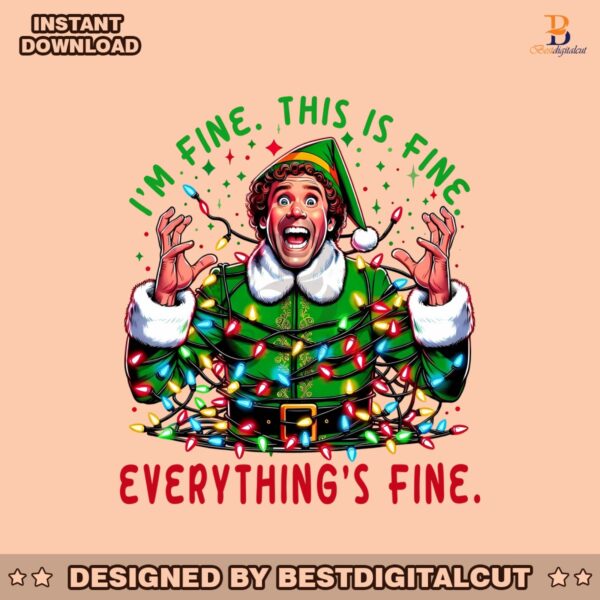 im-fine-this-is-fine-everything-is-fine-buddy-elf-svg