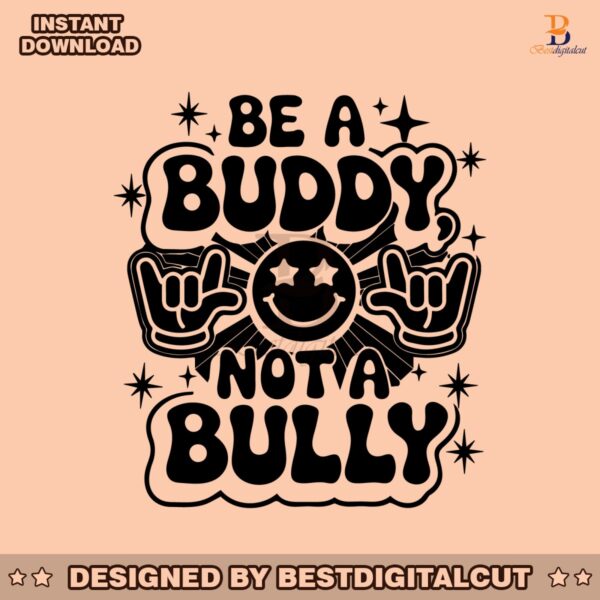 be-a-buddy-not-a-bully-svg