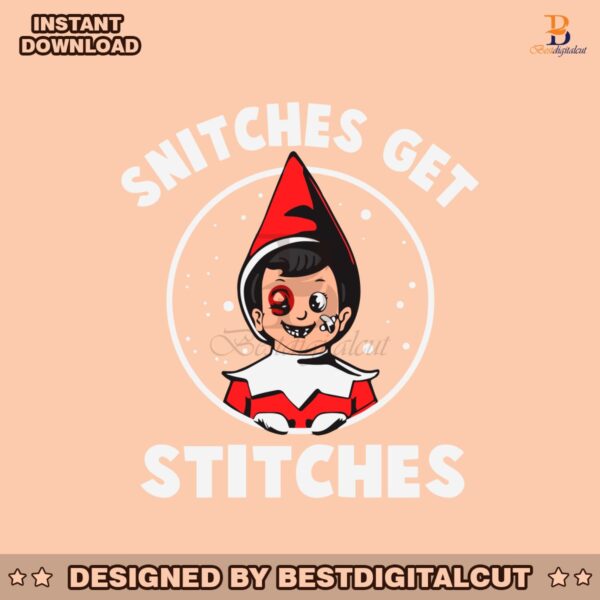 snitches-get-stitches-elf-on-a-shelf-humor-svg