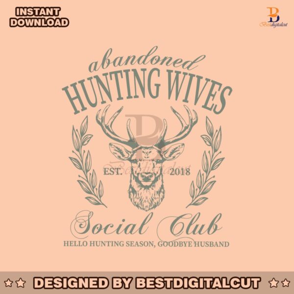 retro-vintage-abandoned-hunting-wife-social-club-svg