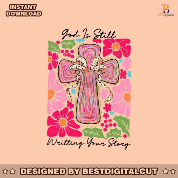 god-is-still-writing-your-story-christmas-cross-coquette-png