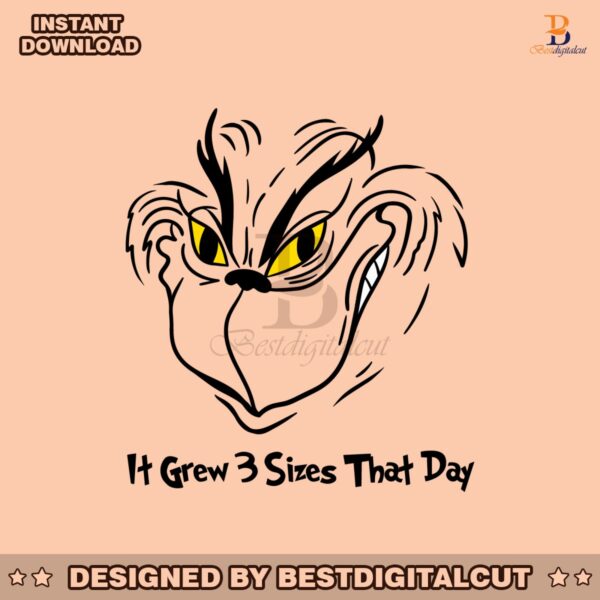 it-grew-3-sizes-that-day-grinch-face-svg