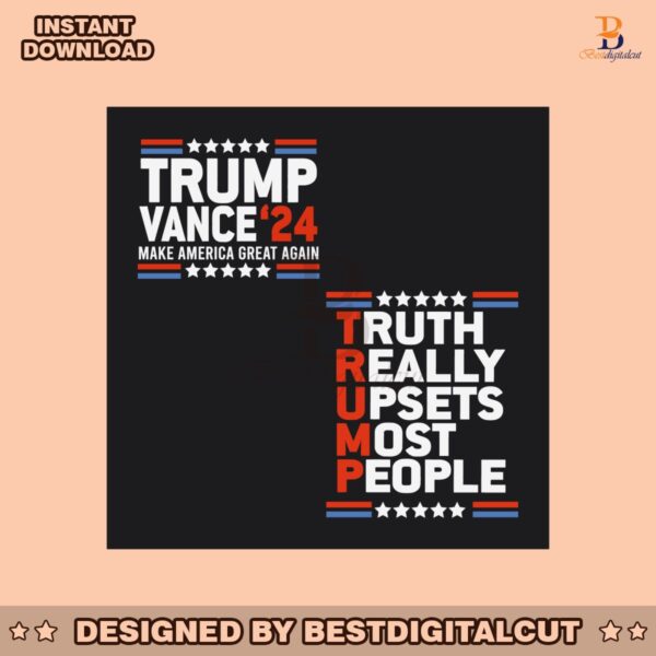 trump-vance-24-truth-really-upsets-most-people-svg