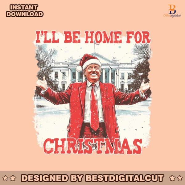 funny-christmas-trump-i-will-be-home-for-christmas-png