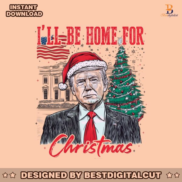 vintage-trump-i-will-be-home-for-christmas-funny-election-png