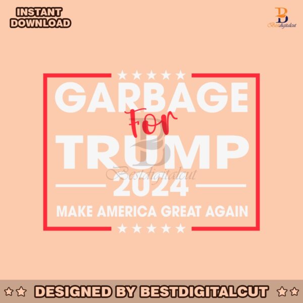 garbage-for-trump-2024-make-america-great-again-svg