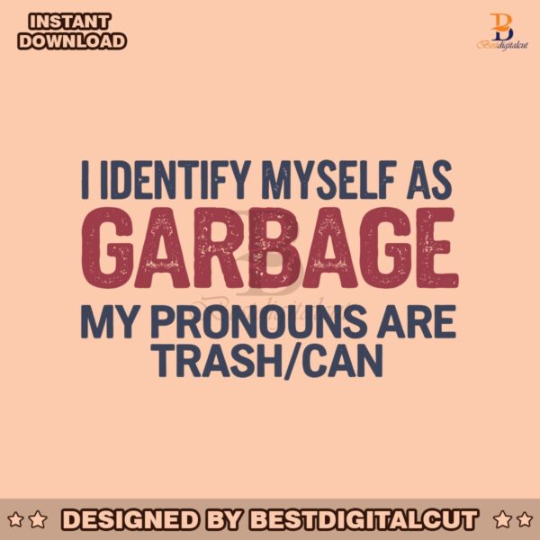 funny-trump-2024-i-identify-myself-as-garbage-svg