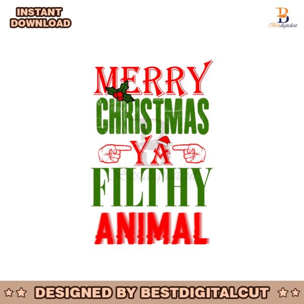 merry-christmas-ya-filthy-animal-svg