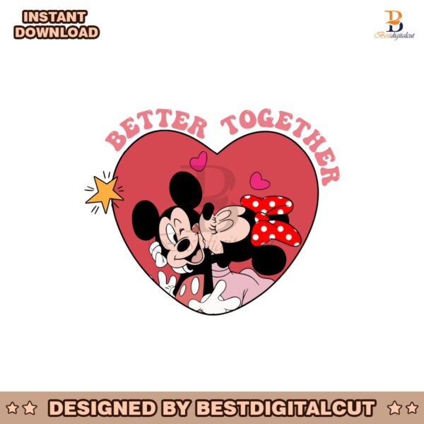 better-together-mickey-and-minnie-valentines-day-svg