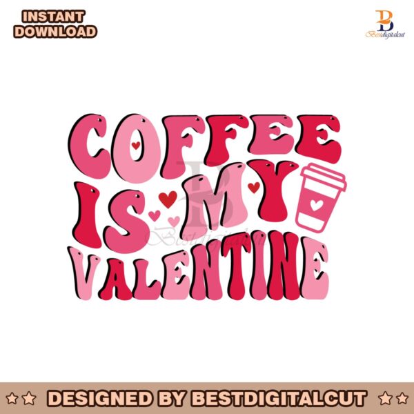 coffee-is-my-valentine-svg-free-cut-file-for-cricut