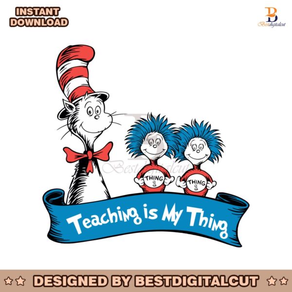 teaching-is-my-thing-the-cat-in-the-hat-svg