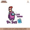 i-love-reading-dr-sus-pink-among-us-svg