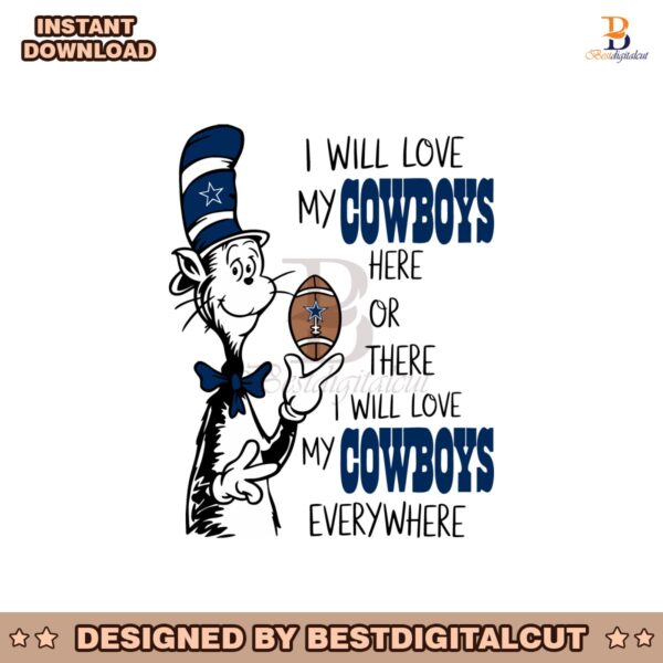 i-will-love-my-cowboys-here-or-there-svg