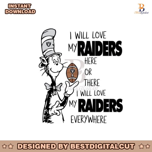 i-will-love-my-raiders-here-or-there-svg