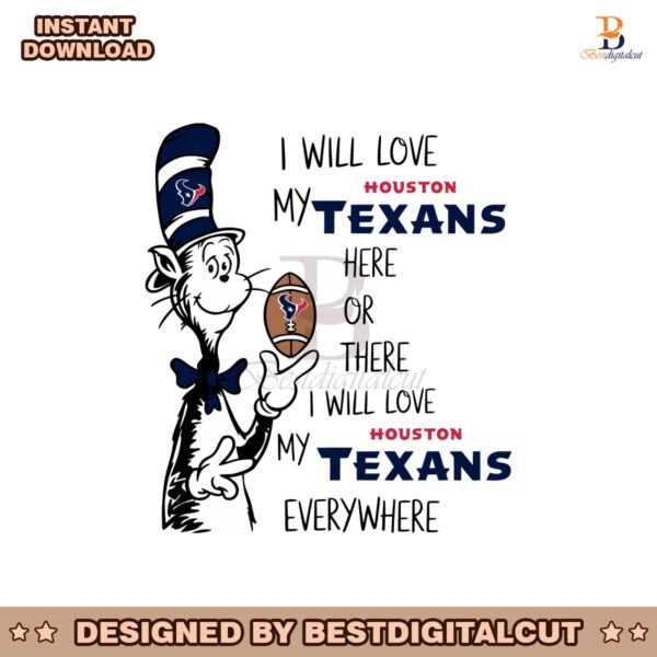 i-will-love-my-texans-here-or-there-svg