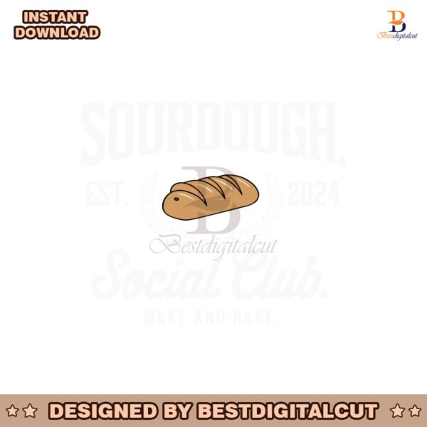 sour-dough-social-club-wake-and-bake-svg