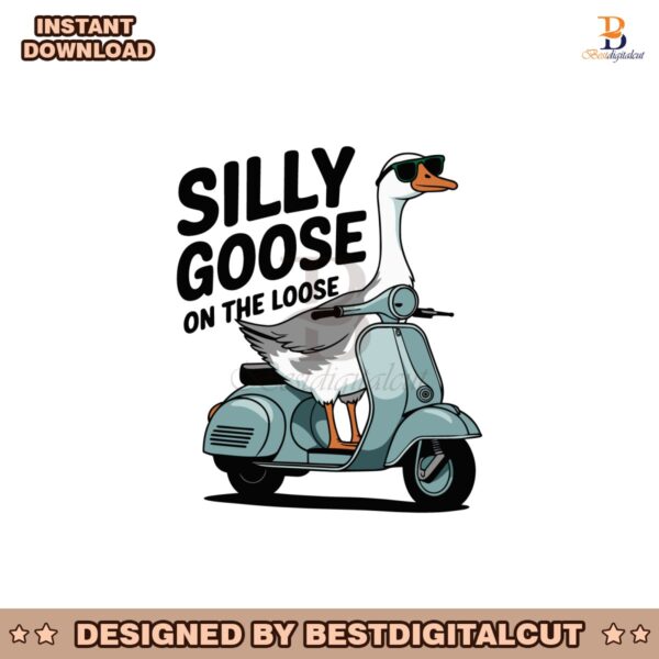 silly-goose-on-the-loose-svg-digital-download