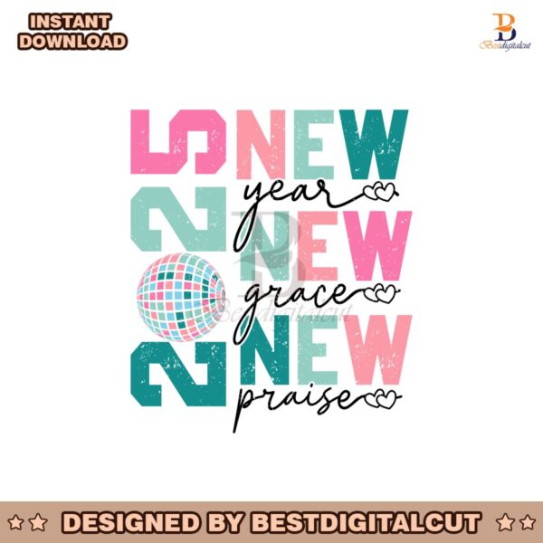 new-year-2025-new-grace-praise-svg