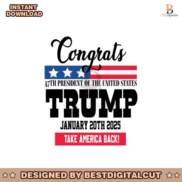 congrats-47th-president-donald-trump-svg