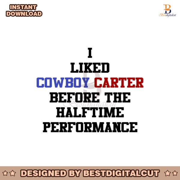 i-liked-cowboy-carter-before-the-halftime-performance-svg