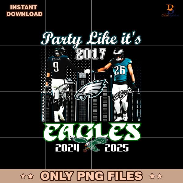 Foles Barkley Party Like Its 2017 Eagles 2024 2025 PNG