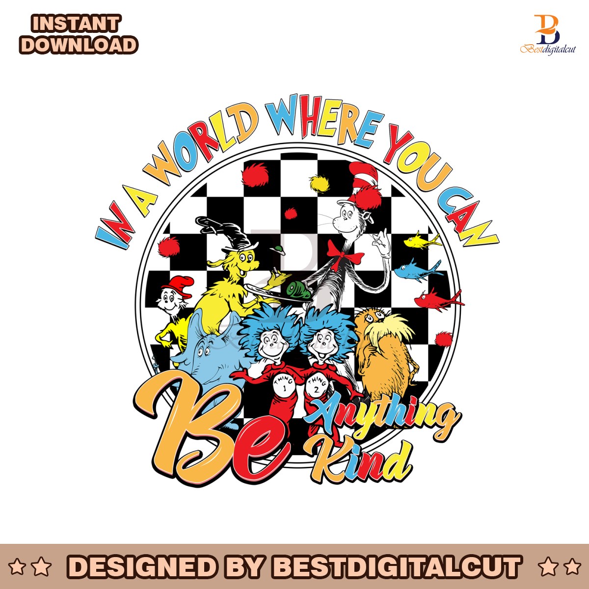 in-a-world-where-you-can-be-anything-checkered-png